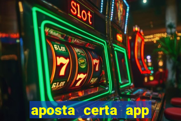 aposta certa app jogo do bicho